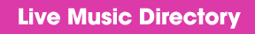 Folioweekly's Live Music Directory
